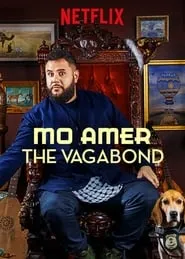 Mo Amer: The Vagabond (2018)