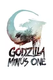 Godzilla Minus One (2023)