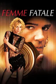 Femme Fatale (2002)