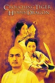 Crouching Tiger, Hidden Dragon (2000)