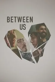 Between Us (2016)