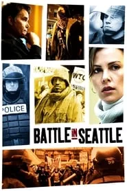 Battle in Seattle (2007)