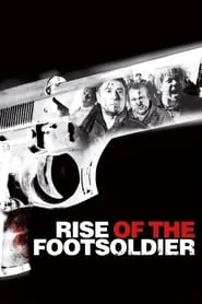 Rise of the Footsoldier (2007)