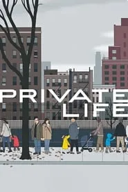 Private Life (2018)