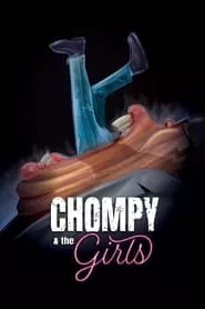 Chompy & the Girls (2021)