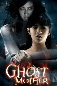 Ghost Mother (2007)