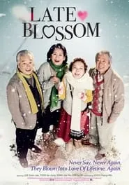 Late Blossom (2011)