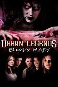 Urban Legends: Bloody Mary (2005)