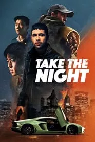 Take the Night (2022)