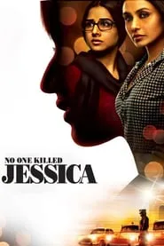 No One Killed Jessica (2011)