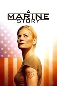 A Marine Story (2010)