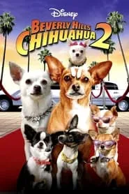 Beverly Hills Chihuahua 2 (2011)