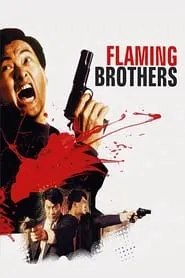 Flaming Brothers (1987)