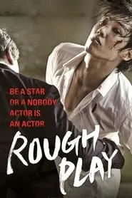 Rough Play (2013)