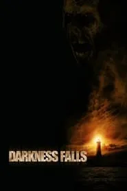 Darkness Falls (2003)