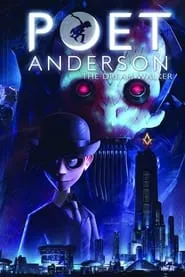 Poet Anderson: The Dream Walker (2014)