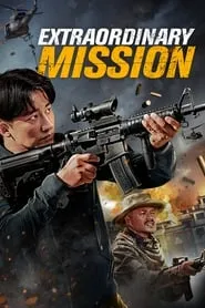 Extraordinary Mission (2017)