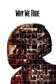 Why We Ride (2013)