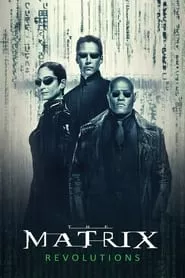 The Matrix Revolutions (2003)