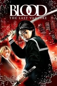 Blood: The Last Vampire (2009)