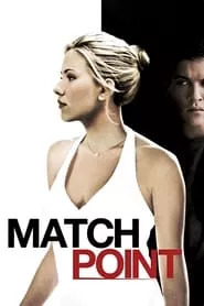 Match Point (2005)