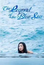 The Legend of the Blue Sea (2016)