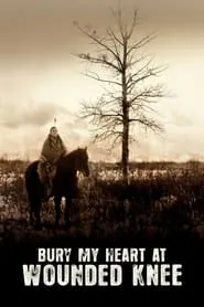 Bury My Heart at Wounded Knee (2007)