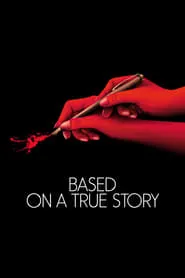 Based on a True Story (2017)