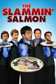 The Slammin’ Salmon (2009)