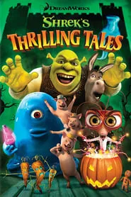 Shrek’s Thrilling Tales (2012)