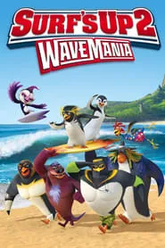 Surf’s Up 2: WaveMania (2017)