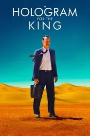 A Hologram for the King (2016)