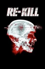 Re-Kill (2015)