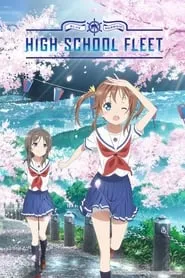 High School Fleet Movie (2020)