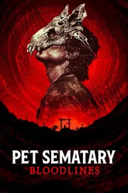 Pet Sematary: Bloodlines (2023)