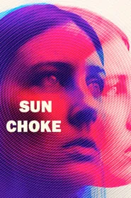 Sun Choke (2015)