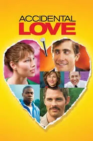 Accidental Love (2015)