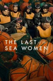 The Last of the Sea Women (2024)