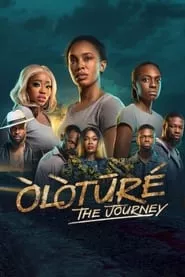 Òlòtūré: The Journey (2024) Season 1