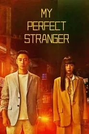 My Perfect Stranger (2023)