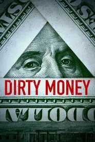 Dirty Money (2018) Season 1