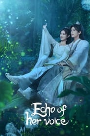 Echo of Her Voice (2024) Season 1