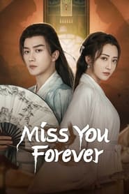 Miss You Forever (2024) Season 1