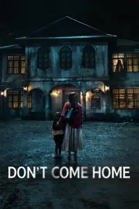 Don’t Come Home (2024) Season 1